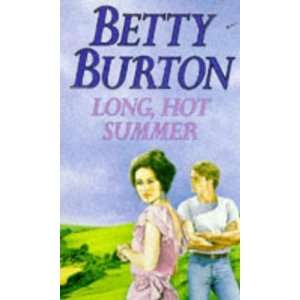  Long, Hot Summer (9780006476351): Betty Burton: Books