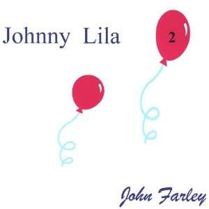  Vol. 2 Johnny Lila John Farley Music