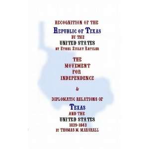  Recognition of the Republic of Texas   The Movement for 