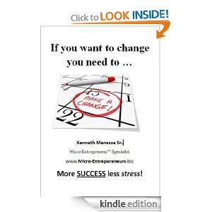 If you want to change you need to  Kenneth Manesse Sr 