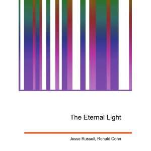  The Eternal Light Ronald Cohn Jesse Russell Books