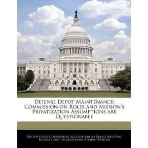  Depot Maintenance Commission on Roles and Missions Privatization 