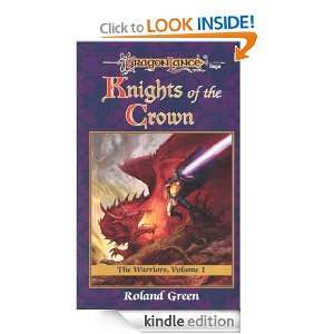 Knights of the Crown The Warriors, Book 1 Roland Green  