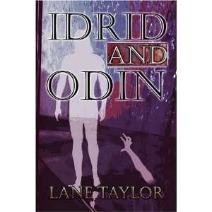  Idrid and Odin (9781413723946) Lane Taylor Books