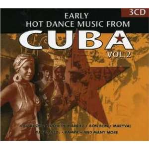    Early Hot Dance Music From Cuba Vol.2 Various Artists Music