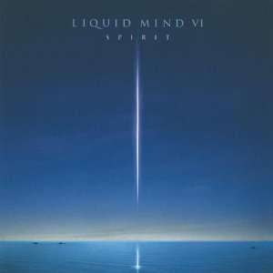  Spirit Liquid Mind VI Liquid Mind, Chuck Wild Music