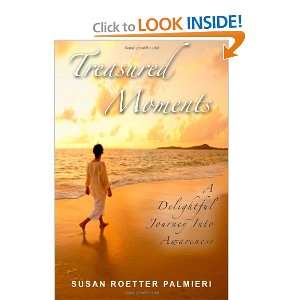   Journey Into Awareness (9781466429529) Susan Roetter Palmieri Books