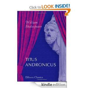 Titus Andronicus William Shakespeare  Kindle Store