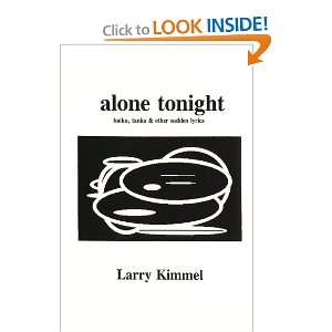   , Tanka & Other Sudden Lyrics (9780974385631) Larry Kimmel Books