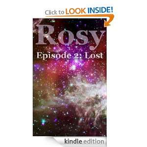 Rosy   Episode 2 Lost A. Smith  Kindle Store