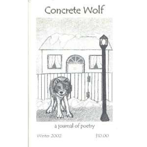  Concrete Wolf  A Journal of Poetry Winter 2002 