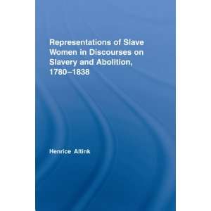  Representations of Slave Women in Discourses on Slavery 