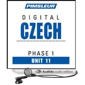  Czech Phase 1, Unit 11 Learn to Speak and Understand Czech 