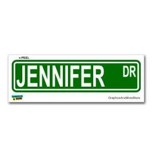 Jennifer Street Road Sign   8.25 X 2.0 Size   Name Window Bumper 