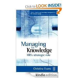 Managing for Knowledge HRs Strategic Role Christina Evans  