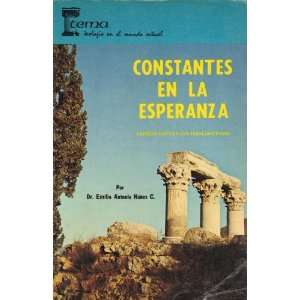  Constantes En La Esperanza Emilio Antonio Nunez Books