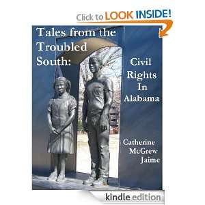   : Civil Rights in Alabama: Catherine Jaime:  Kindle Store