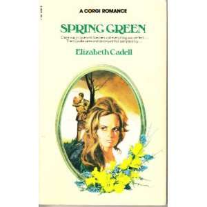  Spring Green (9780552092098) Elizabeth Cadell Books