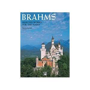 Johannes Brahms   Selected Works For The Piano:  Sports 