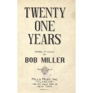  Twenty One Years Words and Music Bob Miller Books