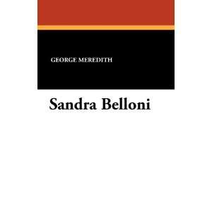  Sandra Belloni (9781434414762) George Meredith Books