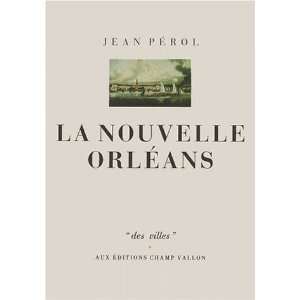  La Nouvelle Orleans (Des villes) (French Edition 