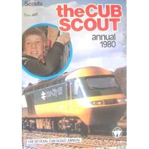  THE CUB SCOUT ANNUAL 1980: THE SCOUT ASSOCIATION: Books