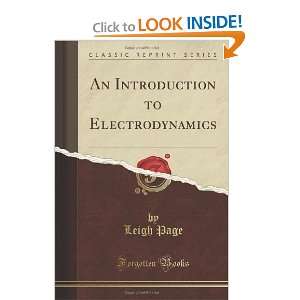  An Introduction to Electrodynamics (Classic Reprint 