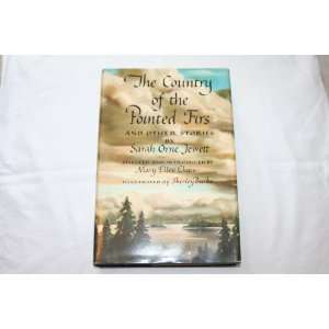   OF THE POINTED FIRS AND OTHER STORIES Mary Ellen, Editor Chase Books