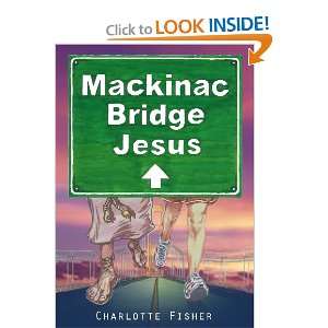   Bridge Jesus (9780984334735) Charlotte Fisher, Toni Rakestraw Books