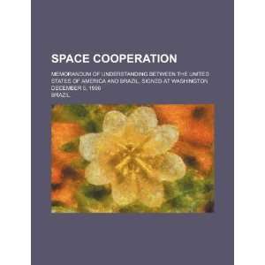  Space cooperation memorandum of understanding between the 