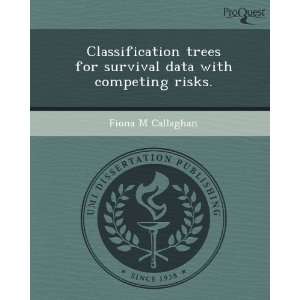  Classification trees for survival data with competing 