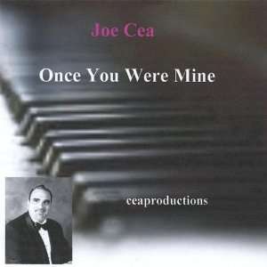  Once You Were Mine: Joe Cea: Music