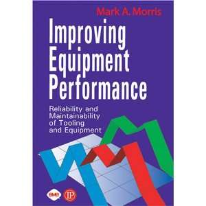   Maintainability of Tooling and Equipment (9780831132484) Mark Morris