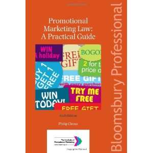  Promotional Marketing Law: A Practical Guide: Sixth 