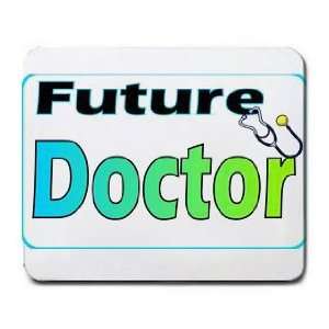  Future Doctor Mousepad