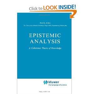 Epistemic Analysis A Coherence Theory of Knowledge (Synthese Library 