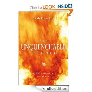 The Unquenchable Flame Revival That Never Burns Out [Kindle Edition]