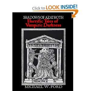   Tales Of Vampiric Darkness (9781105393457) Michael Ford Books