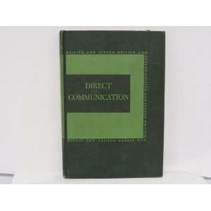   Direct communication, written and spoken Robert Gorham Davis Books