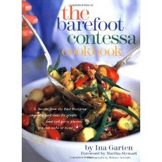 The Barefoot Contessa Cookbook by Ina Garten and Martha Stewart (Apr 6 