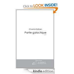 Partie galactique (tome 1) (French Edition) Chantal Belben  