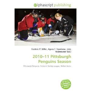  2010 11 Pittsburgh Penguins Season (9786134113908) Books