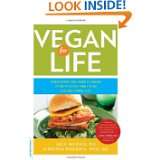 Vegan for Life Everything You Need to Know to Be Healthy and Fit on a 