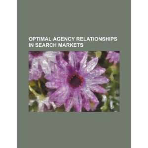  Optimal agency relationships in search markets 