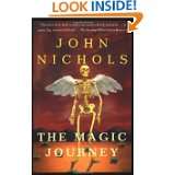 The Magic Journey A Novel by John Treadwell Nichols (Feb 15, 2000)