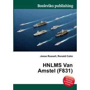  HNLMS Van Amstel (F831) Ronald Cohn Jesse Russell Books