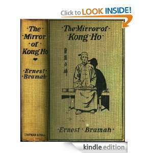 The Mirror of Kong Ho Ernest Bramah  Kindle Store