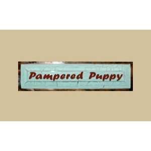    SaltBox Gifts SK519PPP Pampered Puppy Sign: Patio, Lawn & Garden