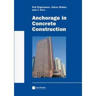 Science Anchorage In Concrete Construction 